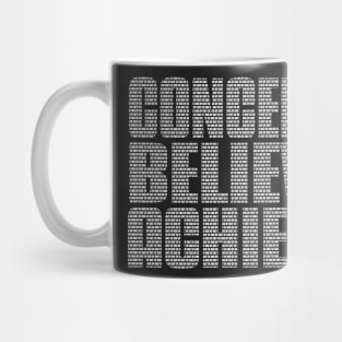 Conceive Believe Achieve Mug